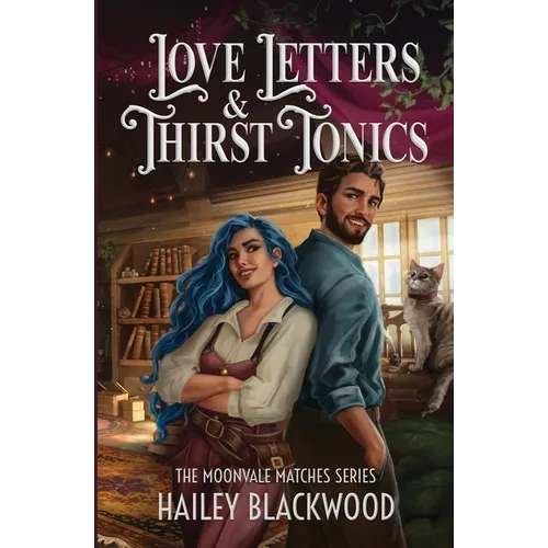 Love Letters and Thirst Tonics