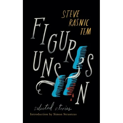 Figures Unseen: Selected Stories