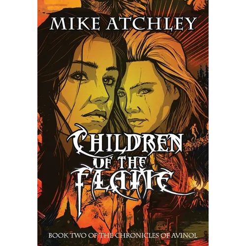 Children of the Flame: Book Two of the Chronicles of Avinol