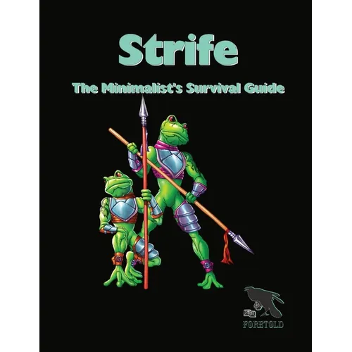 Strife (Paperback): The Minimalist's Survival Guide
