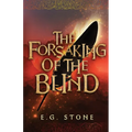 The Forsaking of the Blind