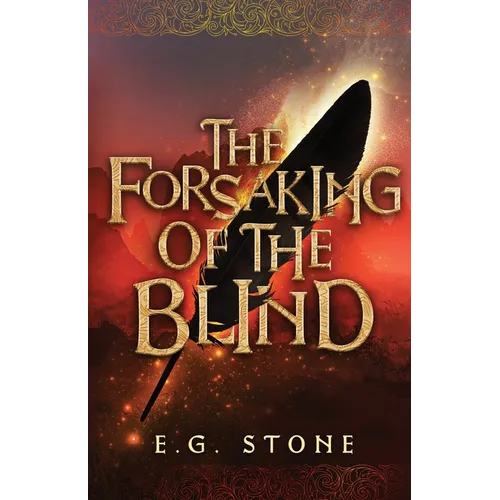 The Forsaking of the Blind