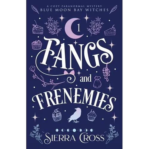 Fangs and Frenemies