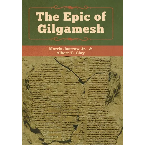 The Epic of Gilgamesh