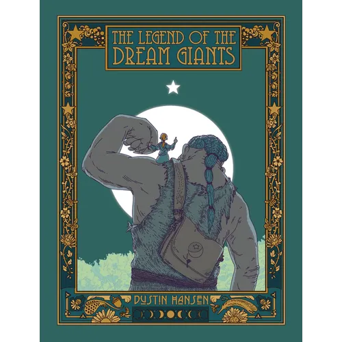 The Legend of the Dream Giants