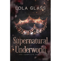 Supernatural Underworld: The Complete Series