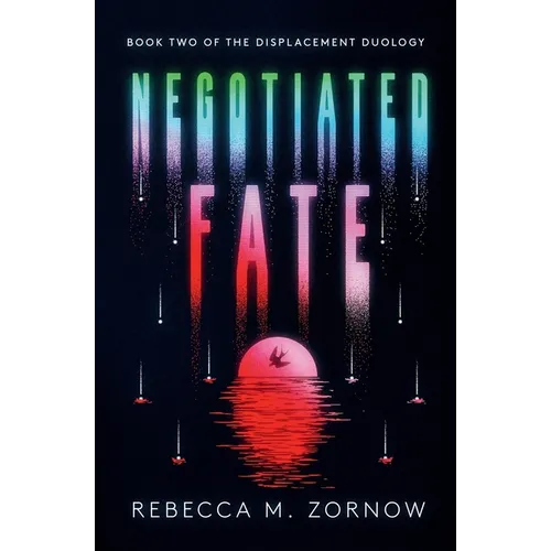 Negotiated Fate