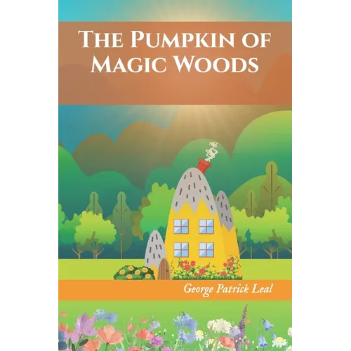 The Pumpkin of Magic Woods