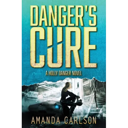 Danger's Cure
