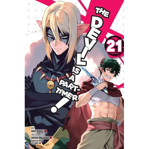 The Devil Is a Part-Timer!, Vol. 21 (Manga): Volume 21