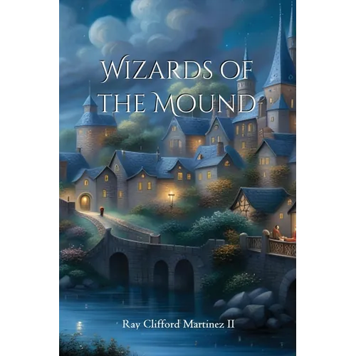 Wizards of the Mound