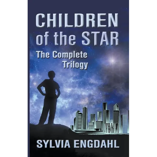 Children of the Star: The Complete Trilogy