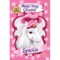 Magic Pony Carousel #1: Sparkle the Circus Pony