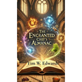 The Enchanted Chef's Almanac