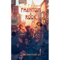 Phantom and Rook: When An Immortal Falls In Love With A Witch