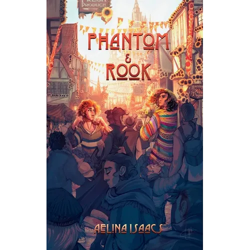 Phantom and Rook: When An Immortal Falls In Love With A Witch