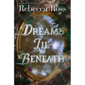 Dreams Lie Beneath