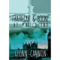 Trafalgar and Boone at Magic's End