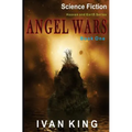 Science Fiction: Angel Wars [Science Fiction Books]