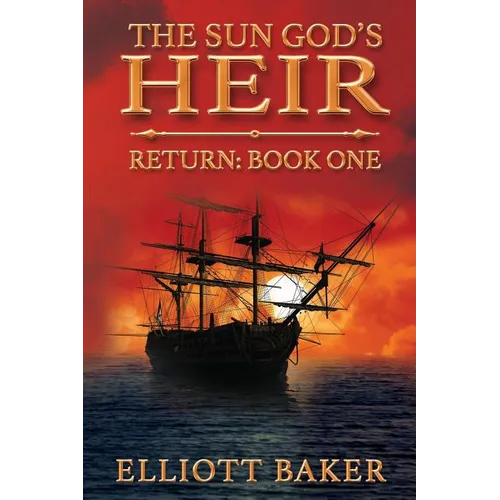 The Sun God's Heir: The Return