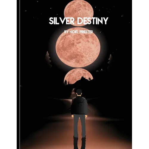Silver Destiny: From Chaos Begotten