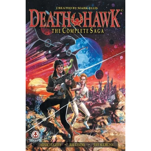 Death Hawk: The Complete Saga