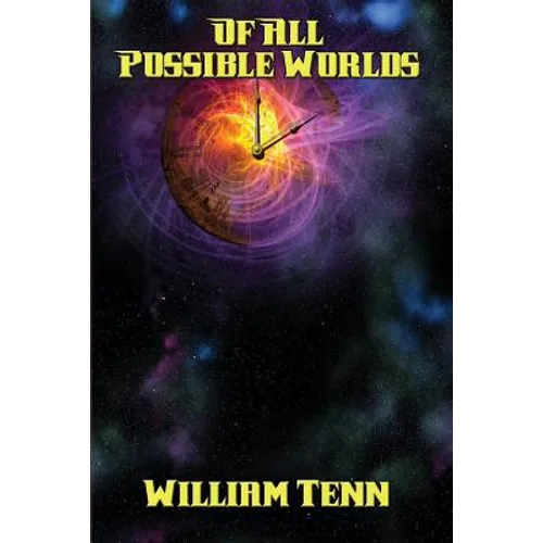 Of All Possible Worlds: A Positronic Book