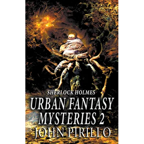 Sherlock Holmes Urban Fantasy Mysteries 2