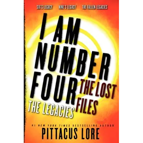 I Am Number Four: The Lost Files: The Legacies