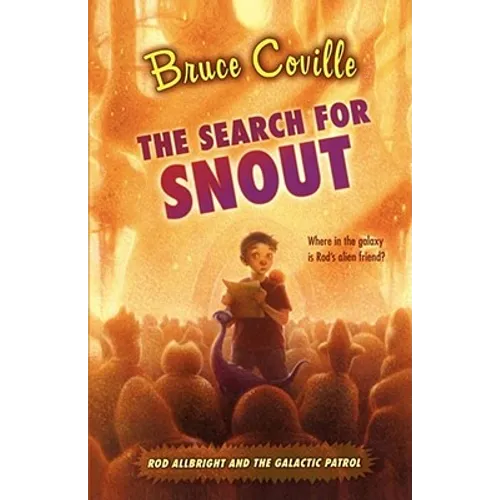 The Search for Snout