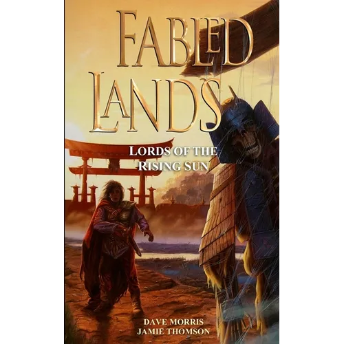 Fabled Lands: Lords of the Rising Sun