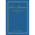 Hero's Adventure: The Hidden Crown