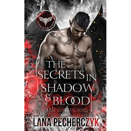 The Secrets in Shadow and Blood: Season of the Vampire