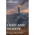 Light and Shadow: Revenge of the Forsaken