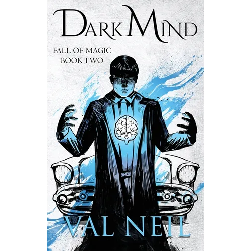 Dark Mind: Fall of Magic Book Two