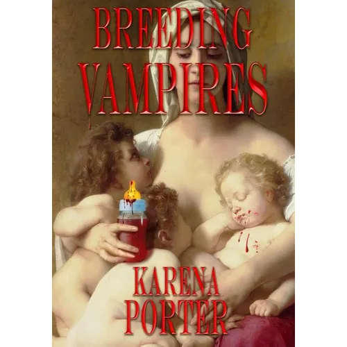 Breeding Vampires: Vampire fiction novel