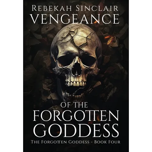 Vengeance of the Forgotten Goddess
