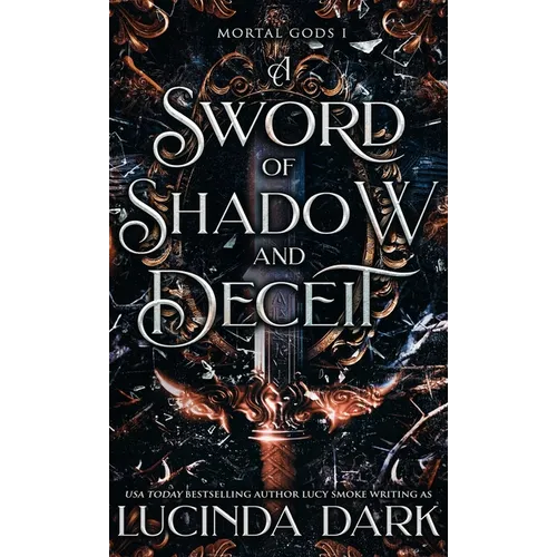 A Sword of Shadow and Deceit