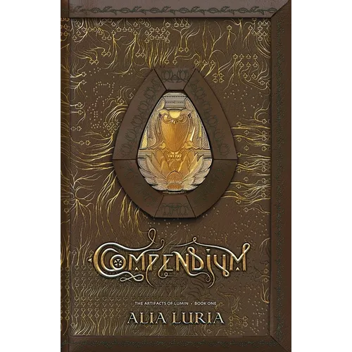 Compendium: Artifacts of Lumin Book One: Artifacts of Lumin Book One Paperback