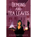Demons and Tea Leaves