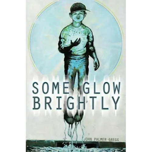 Some Glow Brightly