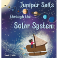Juniper Sails Through the Solar System
