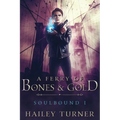 A Ferry of Bones & Gold