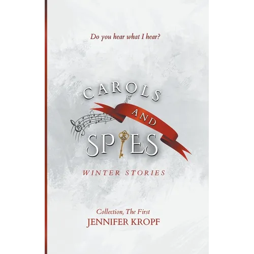 Carols and Spies