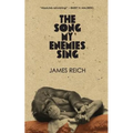 The Song My Enemies Sing