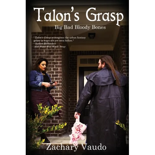 Talon's Grasp: Big Bad Bloody Bones