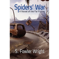 Spiders' War: A Novel of the Far Future