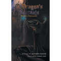 A Dragon's Journals: Heaven's Destruction