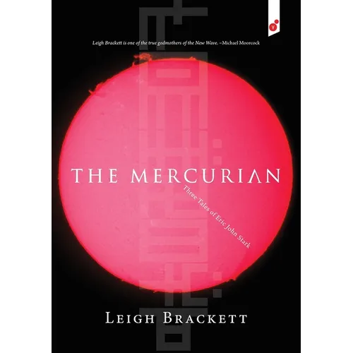 The Mercurian: Three Tales of Eric John Stark