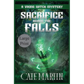 Sacrifice Behind the Falls: A Viking Witch Mystery